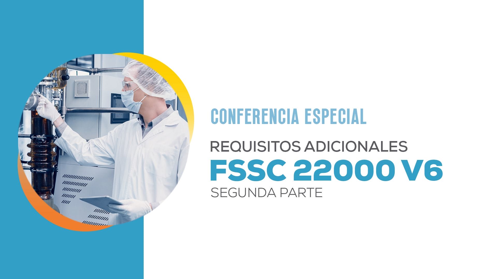 Conferencia Especial Requisitos Adicionales Fssc V Globalstd